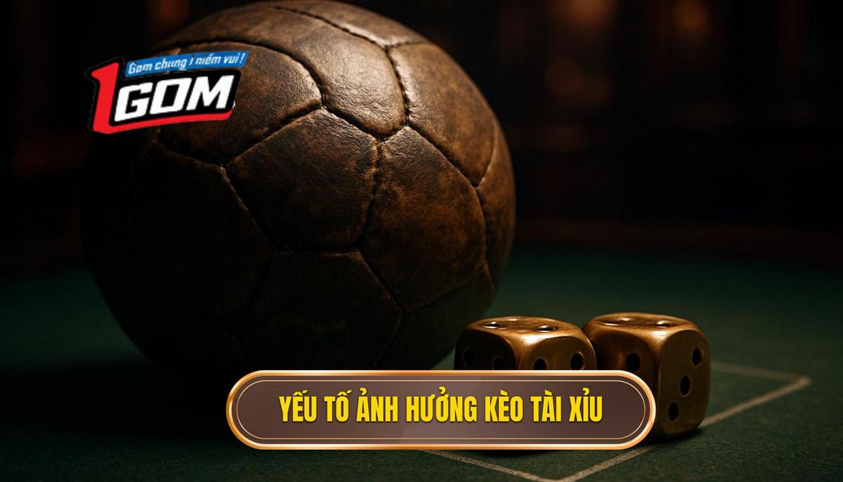 Tài xỉu bóng đá và những bí mật để chinh phục mọi kèo đấu 2 Phân tích các yếu tố then chốt ảnh hưởng đến kèo tài xỉu