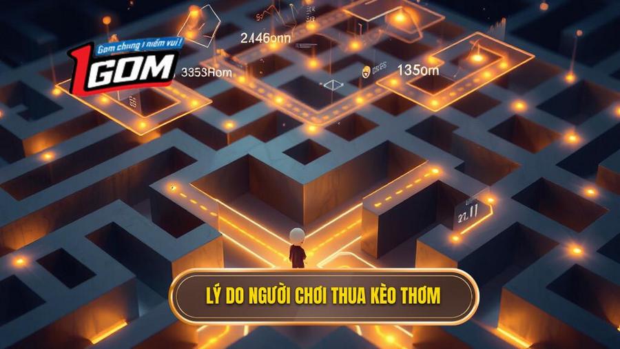 Phân tích đa chiều: Tại sao người chơi thường thua khi săn kèo thơm?